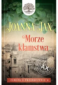 Morze k�amstwa. Zemsta i przebaczenie. Tom 4