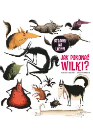 Jak pokona� wilki?