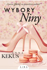 Wybory Niny. Tom 1