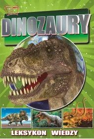 Leksykon wiedzy. Dinozaury