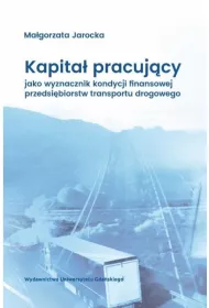 Kapita� pracuj�cy jako wyznacznik kondycji...