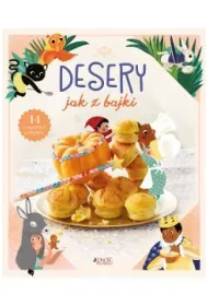 Desery jak z bajki