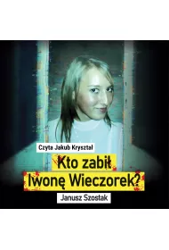 Audiobook Kto zabi Iwon Wieczorek? mp3