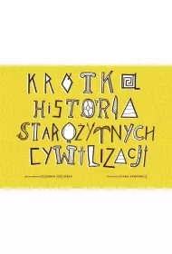 Kr�tka Historia Staro�ytnych Cywilizacji