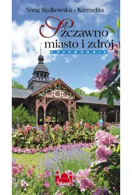 Szczawno miasto i zdr�j. Przewodnik wersja POLSKA