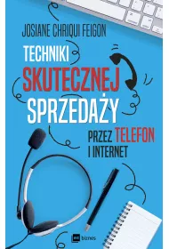 Techniki skutecznej sprzeda�y przez telefon i internet