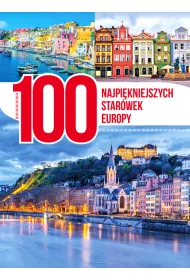 100 najpi�kniejszych star�wek Europy