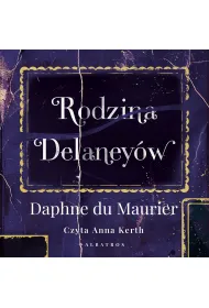 Audiobook Rodzina Delaney�w mp3
