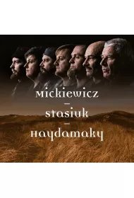 Mickiewicz - Stasiuk - Haydamaky (CD)