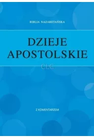Dzieje Apostolskie z komentarzem