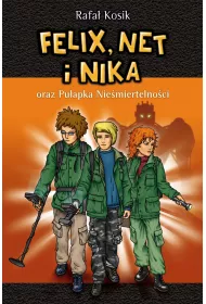 eBook Felix, Net i Nika oraz Pu�apka Nie�miertelno�ci. Tom 4 mobi epub