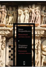 eBook Manusmryti, czyli Traktat o Zacnoci. Kamasutra, czyli Traktat o Miowaniu mobi epub