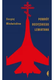 Powr�t rosyjskiego Lewiatana