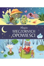 Magia wieczornych opowie�ci
