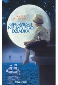 Opowie�ci nie-mojego dziadka