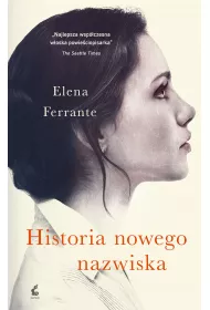 Genialna przyjaci�ka. Tom 2. Historia nowego nazwiska