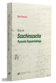 Glosy do "Szachinszacha" Ryszarda Kapu�ci�skiego