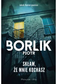 Sk�am, �e mnie kochasz. Jakub Ramon. Tom 2