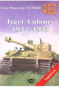Tiger Colours 1942-1945. Tank Power vol. CCXXVII 493