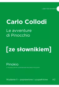 Le avventure di Pinocchio. Pinokio z podrcznym sownikiem wosko-polskim