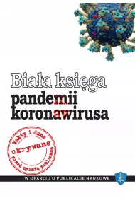 Bia�a ksi�ga pandemii koronawirusa