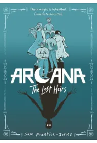 Arcana: The Lost Heirs