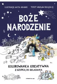 Bo�e Narodzenie. Kolorowanka kreatywne z szopk� * *