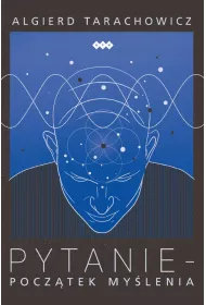 Pytanie. Pocz�tek my�lenia