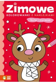Renifer i przyjaciele. Zimowe kolorowanki z naklejkami