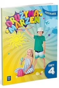 Druyna marze. Karty pracy. Szeciolatek. Cz 4