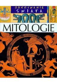 Odkrywanie �wiata. Mitologie