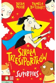 Superpies. Szko�a Trz�siportk�w
