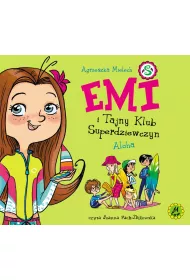 Audiobook Emi i Tajny Klub Superdziewczyn. Tom 11. Aloha mp3