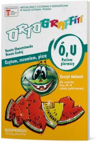 Ortograffiti. U-�. Poziom 1. Zeszyt �wicze�. Szko�a podstawowa