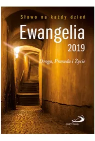 Ewangelia 2019. Droga, Prawda i �ycie ma�a, oprawa mi�kka