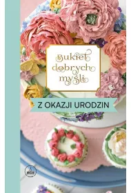 Bukiet dobrych my�li - z okazji urodzin