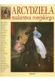 Arcydzie�a malarstwa rosyjskiego