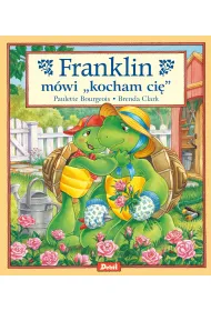 Franklin m�wi „kocham ci�”
