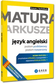 Jzyk angielski. Matura. Arkusze. Poziom podstawowy i rozszerzony