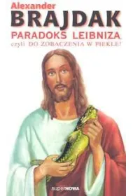 Paradoks Leibniza czyli do zobaczenia w piekle!