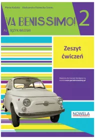 Va Benissimo! 2 A2. J�zyk w�oski. Zeszyt �wicze�