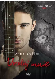 Uratuj mnie. The Last Regret. Tom 1