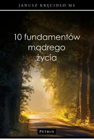 10 fundament�w m�drego �ycia