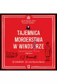 Audiobook Tajemnica morderstwa w Windsorze. Jej Krlewska Mo prowadzi ledztwo. Tom 1 mp3