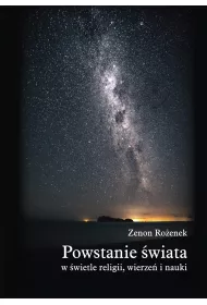 Powstanie �wiata w �wietle religii, wierze�, nauki