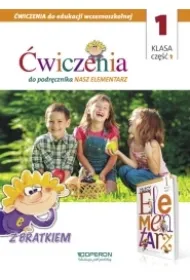 Edukacja wczesnoszkolna 1. �wiczenia cz�� 1. Do podr�cznika "Nasz elementarz"