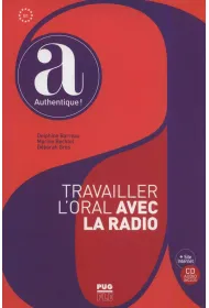 Travailler l'oral avec la radio B1 + CD