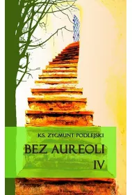 Bez aureoli IV