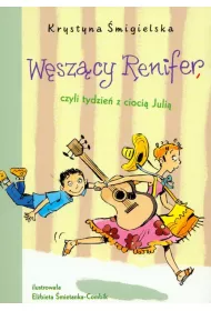 W�sz�cy renifer, czyli tydzie� z cioci�