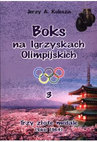 Boks na igrzyskach olimpijskich 3. Trzy z�ote medale